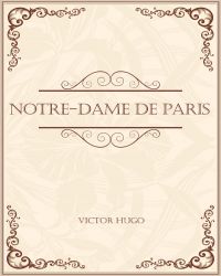 Notre-Dame De Paris（巴黎圣母院）